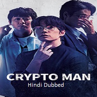 Crypto Man (2025) Hindi Dubbed