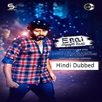 Enai Sudum Pani (2025) Hindi Dubbed