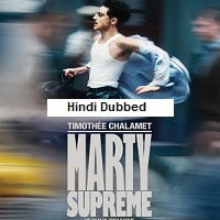 Marty Supreme (2025) Hindi Dubbed Full Movie Watch Online