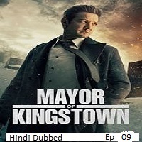 Mayor of Kingstown (2025 Ep 09) Hindi Dubbed Season 4 Watch Online HD Print Free Download