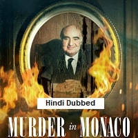 Murder in Monaco (2025) Hindi Dubbed Full Movie Watch Online HD Print Free Download