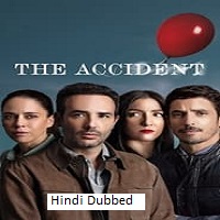 The Accident (2025) Hindi Dubbed Season 2 Complete