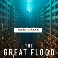 The Great Flood (2025) Hindi Dubbed Full Movie Watch Online HD Print Free Download