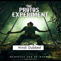 The Protos Experiment (2025) Hindi Dubbed