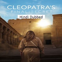 Cleopatra’s Final Secret (2025) Hindi Dubbed