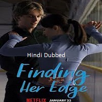 Finding Her Edge (2026) Hindi Dubbed Season 1 Complete