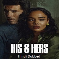 His & Hers (2026) Hindi Dubbed Season 1 Complete