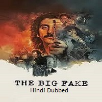 The Big Fake (2026) Hindi Dubbed