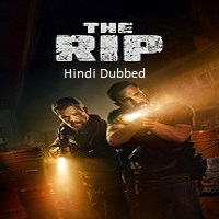 The Rip (2026) Hindi Dubbed Full Movie Watch Online HD Print Free Download
