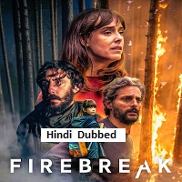 Firebreak aka Cortafuego (2026) Hindi Dubbed