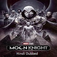 Moon Knight (2022) Hindi Dubbed Season 1