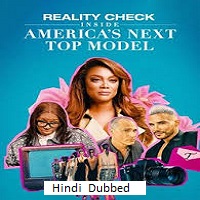 Reality Check Inside America’s Next Top Model (2026 Ep 1-3) Hindi Dubbed Season 1