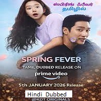 Spring Fever (2026) Hindi Dubbed Season 1 Complete