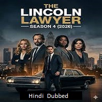The Lincoln Lawyer (2026) Hindi Dubbed Season 4 Complete