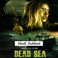 Dead Sea (2024) Hindi Dubbed