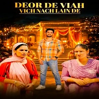 Deor De Viah Vich Nach Lain De (2026) Punjabi
