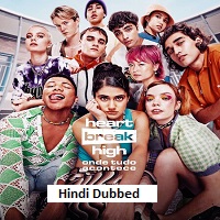 Heartbreak High (2026) Hindi Dubbed Season 3 Complete