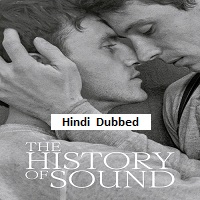 The History of Sound (2025) Hindi Dubbed