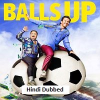 Balls Up (2026) Hindi Dubbed