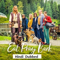 Eat Pray Bark (2026) Hindi Dubbed Full Movie Watch Online HD Print Free Download