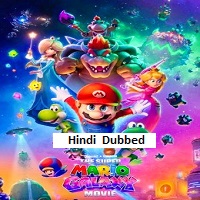 The Super Mario Galaxy Movie (2026) Hindi Dubbed