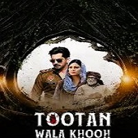 Tootan Wala Khooh (2026) Punjabi Season 1 Complete
