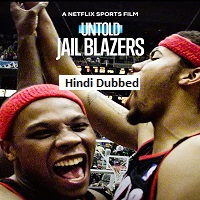 Untold: Jail Blazers (2026) Hindi Dubbed