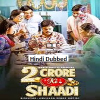 2 Crore ki Shaadi (2026) Hindi Dubbed