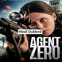 Agent Zero (2025) Hindi Dubbed