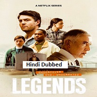 Legends (2026) Hindi Dubbed Season 1 Complete
