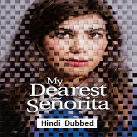 My Dearest Senorita (2026) Hindi Dubbed