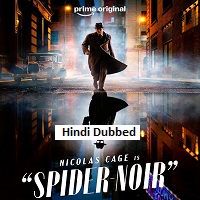 Spider Noir (2026) Hindi Dubbed Season 1 Complete