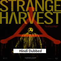 Strange Harvest (2025) Hindi Dubbed