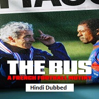 The Bus: A French Football Mutiny (2026) Hindi Dubbed