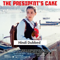 The Presidents Cake (2025) Hindi Dubbed