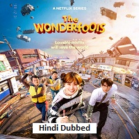 The Wonderfools (2026) Hindi Dubbed Season 1 Complete