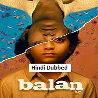 Balan – The Boy (2026) Hindi Dubbed Full Movie Watch Online HD Print Free Download