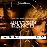 Dutton Ranch (2026 Ep 06) Hindi Dubbed Season 1 Watch Online HD Print Free Download