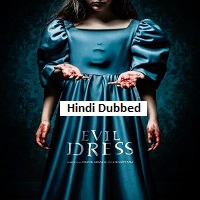 Evil Dress (2026) Hindi Dubbed Full Movie Watch Online HD Print Free Download