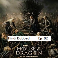 House of the Dragon (2026 Ep 02) Hindi Dubbed Season 3 Watch Online HD Print Free Download