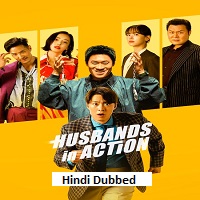 Husbands in Action (2026) Hindi Dubbed Full Movie Watch Online HD Print Free Download