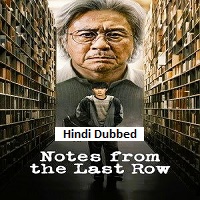 Notes from the Last Row (2026) Hindi Dubbed Season 1 Complete Watch Online HD Print Free Download