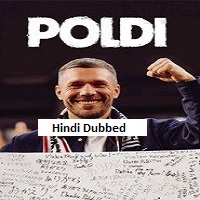 Poldi (2026) Hindi Dubbed Full Movie Watch Online HD Print Free Download