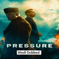 Pressure (2026) Hindi Dubbed Full Movie Watch Online HD Print Free Download