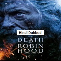 The Death of Robin Hood (2026) Hindi Dubbed Full Movie Watch Online HD Print Free Download