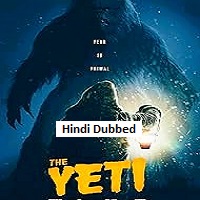 The Yeti (2026) Hindi Dubbed Full Movie Watch Online HD Print Free Download