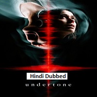 Undertone (2026) Hindi Dubbed Full Movie Watch Online HD Print Free Download