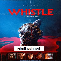 Whistle (2025) Hindi Dubbed Full Movie Watch Online HD Print Free Download
