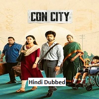 Con City (2026) Hindi Dubbed Full Movie Watch Online HD Print Free Download
