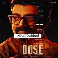 Dose (2026) Hindi Dubbed Full Movie Watch Online HD Print Free Download